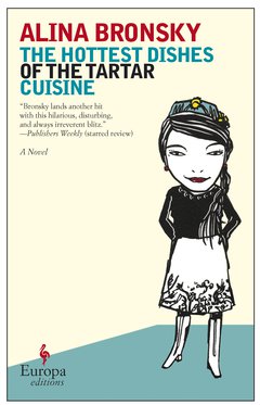 Cover: The Hottest Dishes of the Tartar Cuisine - Alina Bronsky