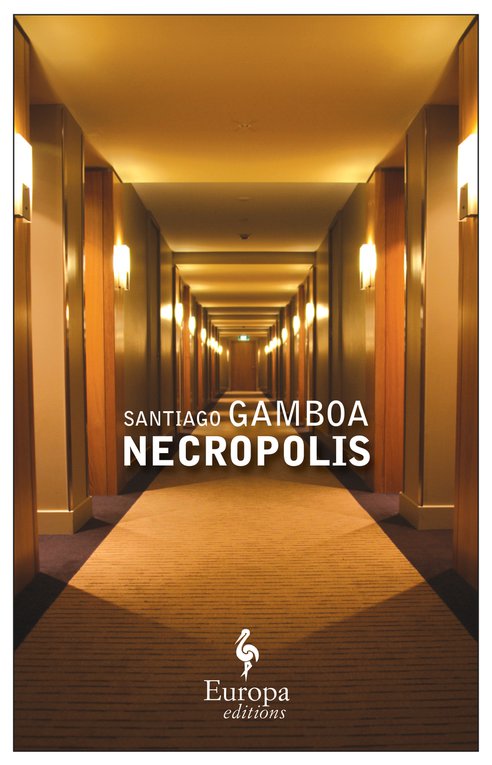 Cover: Necropolis - Santiago Gamboa