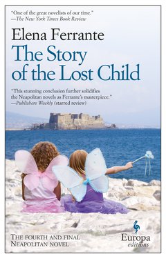 Cover: The Story of the Lost Child - Elena Ferrante