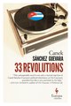 Cover: 33 Revolutions - Canek Sánchez Guevara