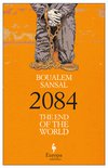Cover: 2084. The End of the World - Boualem Sansal