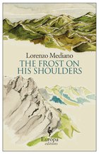 Cover: The Frost on his Shoulders - Lorenzo Mediano