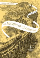 Cover: The Missing of Clairdelune. The Mirror Visitor Book 2 - Christelle Dabos