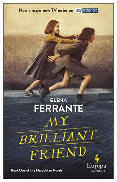 Cover: My Brilliant Friend (Tie-in Edition) - Elena Ferrante