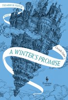 Cover: A Winter's Promise. The Mirror Visitor Book 1 - Christelle Dabos