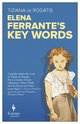 Cover: Elena Ferrante's Key Words - Tiziana de Rogatis