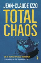 Cover: Total Chaos - Jean-Claude Izzo