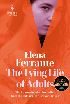 Cover: The Lying Life of Adults - Elena Ferrante