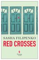 Cover: Red Crosses - Sasha Filipenko