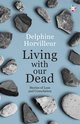 Cover: Living with Our Dead - Delphine Horvilleur