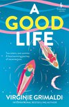 Cover: A Good Life - Virginie Grimaldi