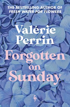 Cover: Forgotten on Sunday - Valérie Perrin