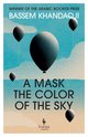 Cover: A Mask the Colour of the Sky - Basim Khandaqji