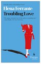 Cover: Troubling Love - Elena Ferrante