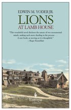 Cover: Lions at Lamb House - Edwin M. Yoder, Jr.