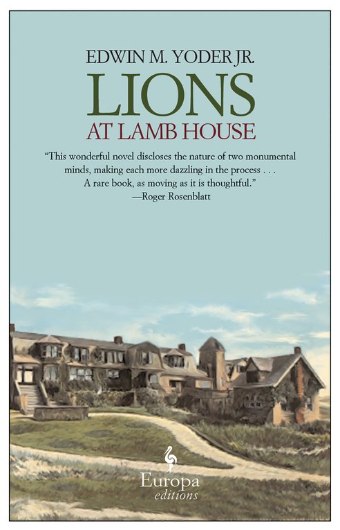 Cover: Lions at Lamb House - Edwin M. Yoder, Jr.